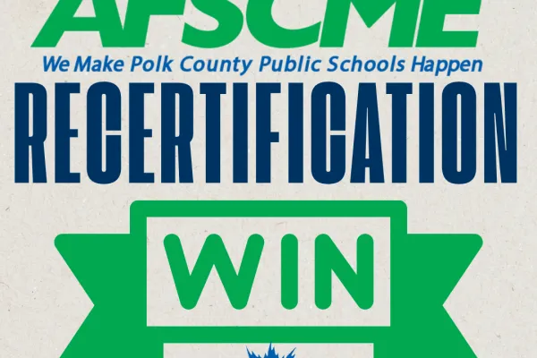 AFSCME Florida Statement on Recertification at Polk County Public Schools